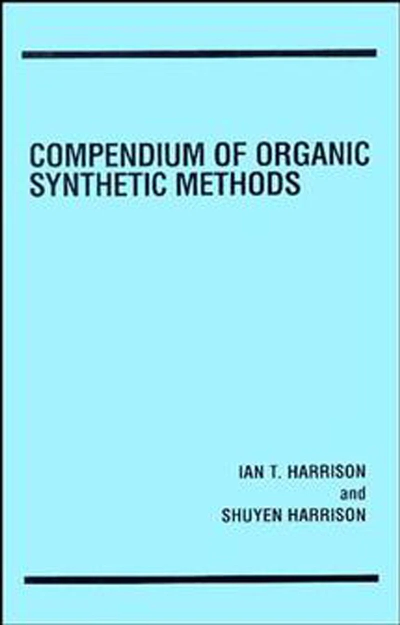 Compendium of Organic Synthetic Methods, Volume 2