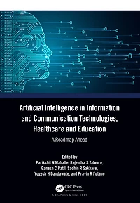 Artificial Intelligence Information and Communication Technologies, Healthcare Education: A Roadmap Ahead