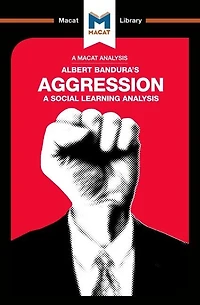 An Analysis Of Albert Bandura's Aggression: A Social Learning