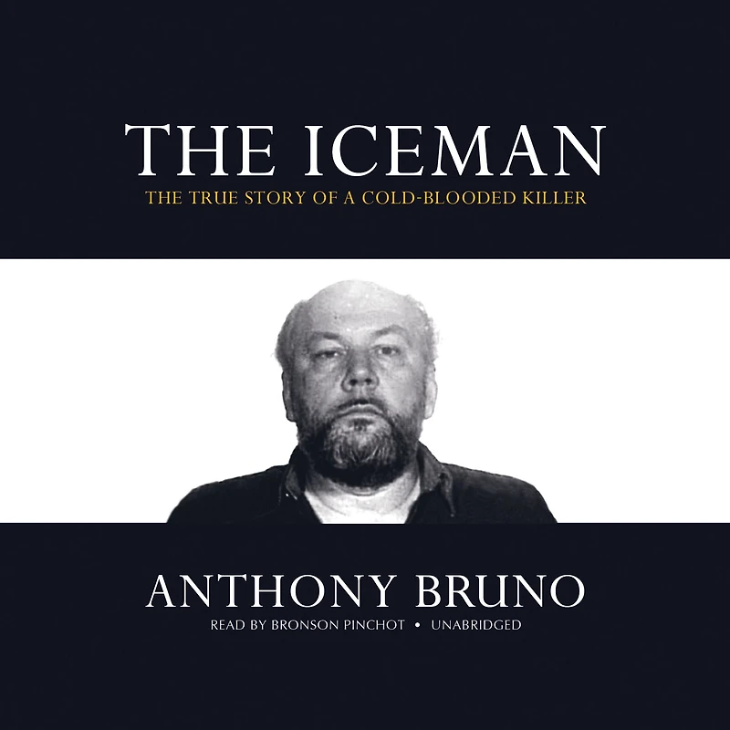The Iceman: True Story of a Cold-Blooded Killer