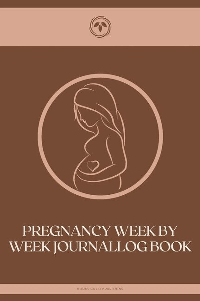 Pregnancy Week By Week Journal: Pregnancy Planner: A 40 Week Pregnancy Journal for First Time Moms, Journal Baby Book, Basics, Step-by-Step, Guide for Beginners and Experts, For Professional and Personal Use, 6" x 9" inchs, 100 pages