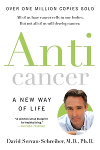 Anticancer: A New Way Of Life