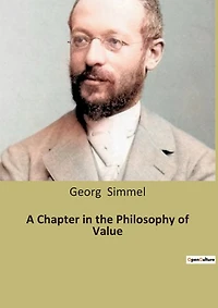 A Chapter in the Philosophy of Value: The Intricate Dance of Value and Meaning