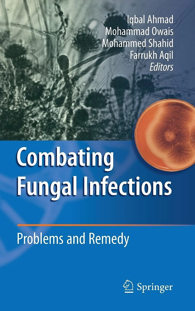 Combating Fungal Infections: Problems and Remedy