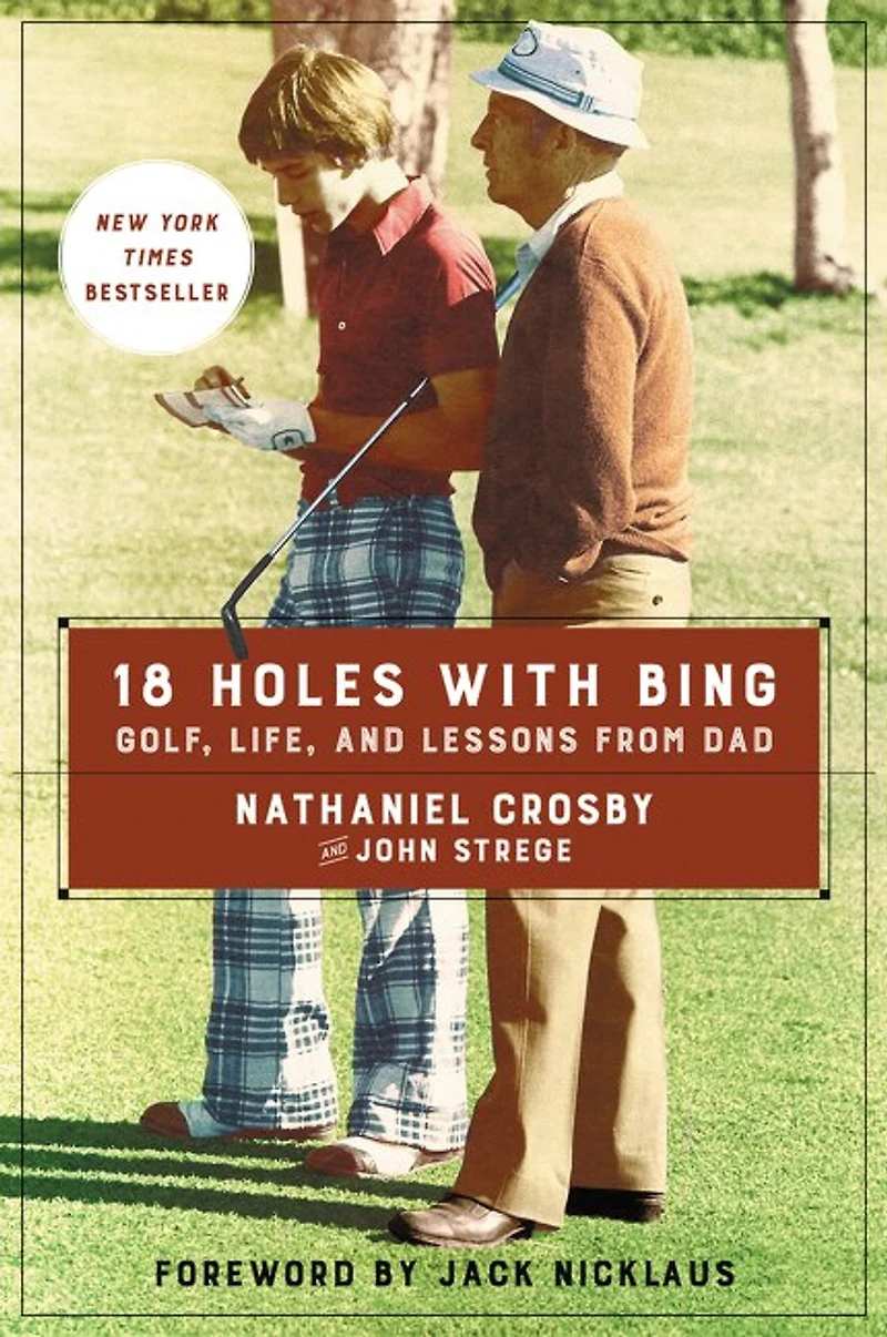 18 Holes with Bing: Golf, Life