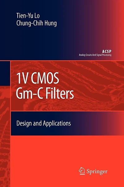 1V CMOS Gm-C Filters: Design and Applications