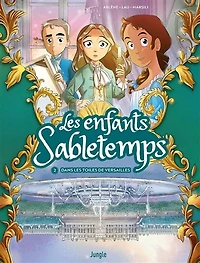 les enfants sabletemps - tome 2  dans toiles de versailles
