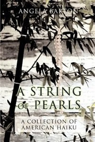 A String of Pearls: A Collection of American Haiku