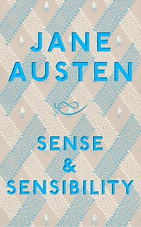 Sense and Sensibility: Celebrating 250 Years of Jane Austen: Mini Hardcover Edition