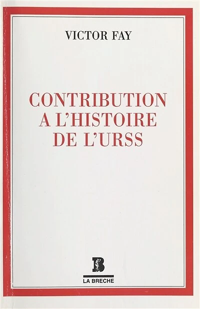 Contribution à l'histoire de l'URSS