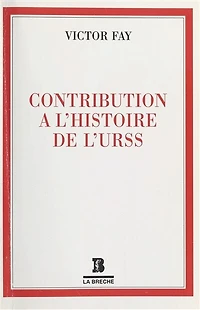 Contribution à l'histoire de l'URSS
