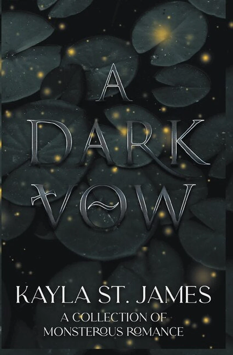 A Dark Vow: A Collection of Monstrous Romance