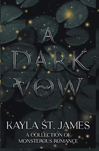 A Dark Vow: A Collection of Monstrous Romance