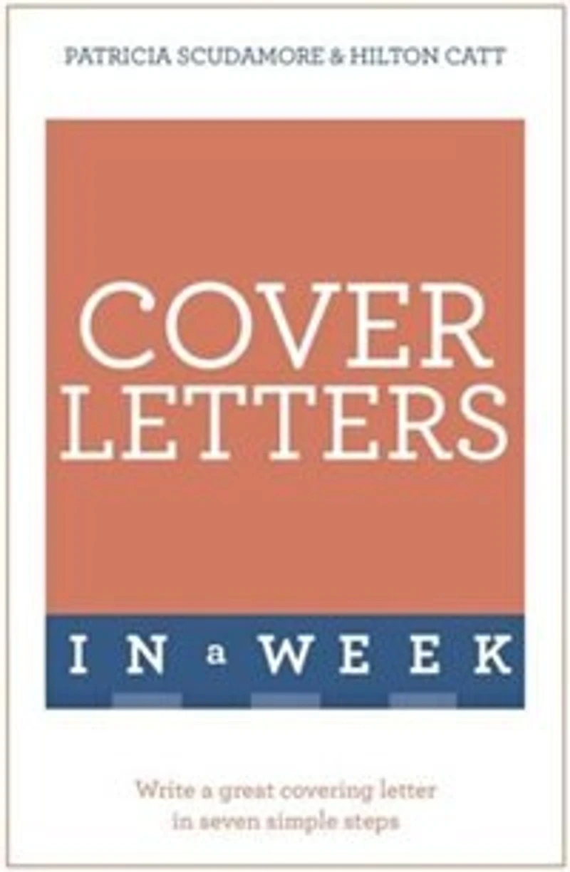 Cover Letters in a Week: Teach Yourself
