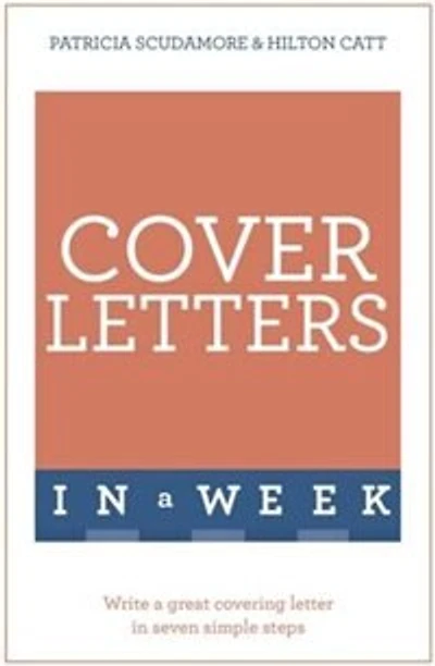 Cover Letters in a Week: Teach Yourself