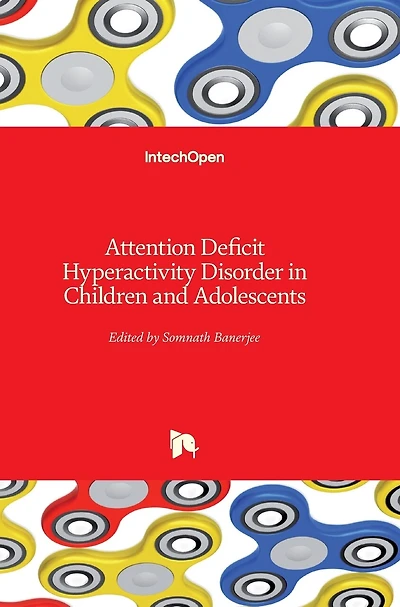 Attention Deficit Hyperactivity Disorder in Children and Adolescents