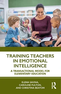 Training Teachers Emotional Intelligence: A Transactional Model For Elementary Education