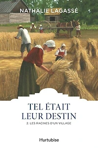 Les racines d'un village