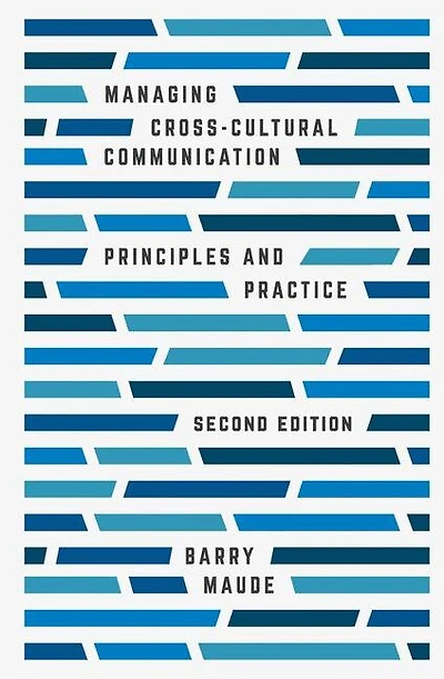 Managing Cross-cultural Communication: Principles And Practice