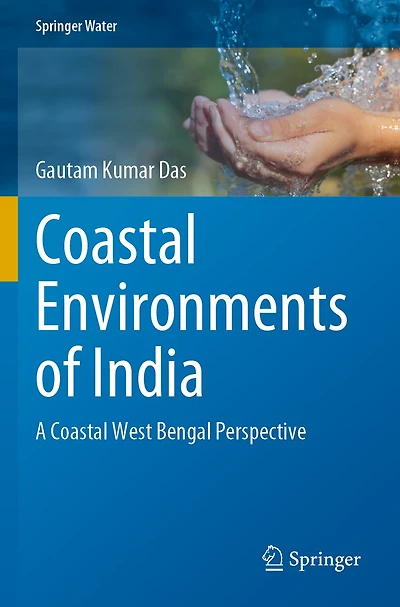 Coastal Environments of India: A Coastal West Bengal Perspective