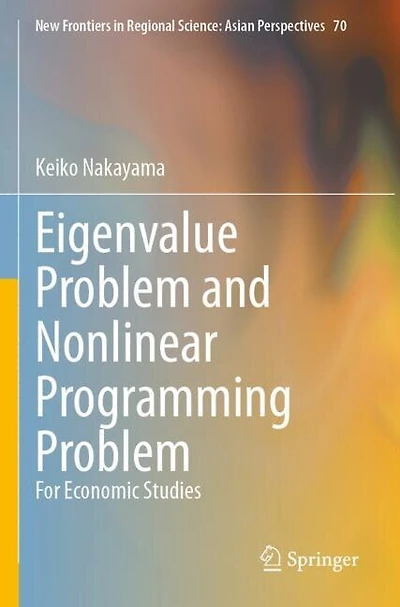 Eigenvalue Problem and Nonlinear Programming Problem: For Economic Studies