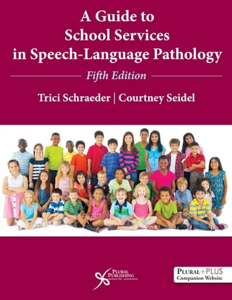 A Guide to School Services Speech-Language Pathology