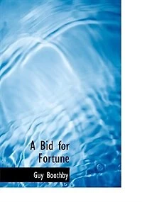 A Bid for Fortune: Or, Dr. Nikola's Vendetta
