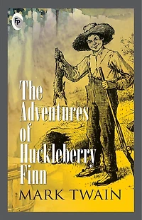 Adventures of Huckleberry Finn, The