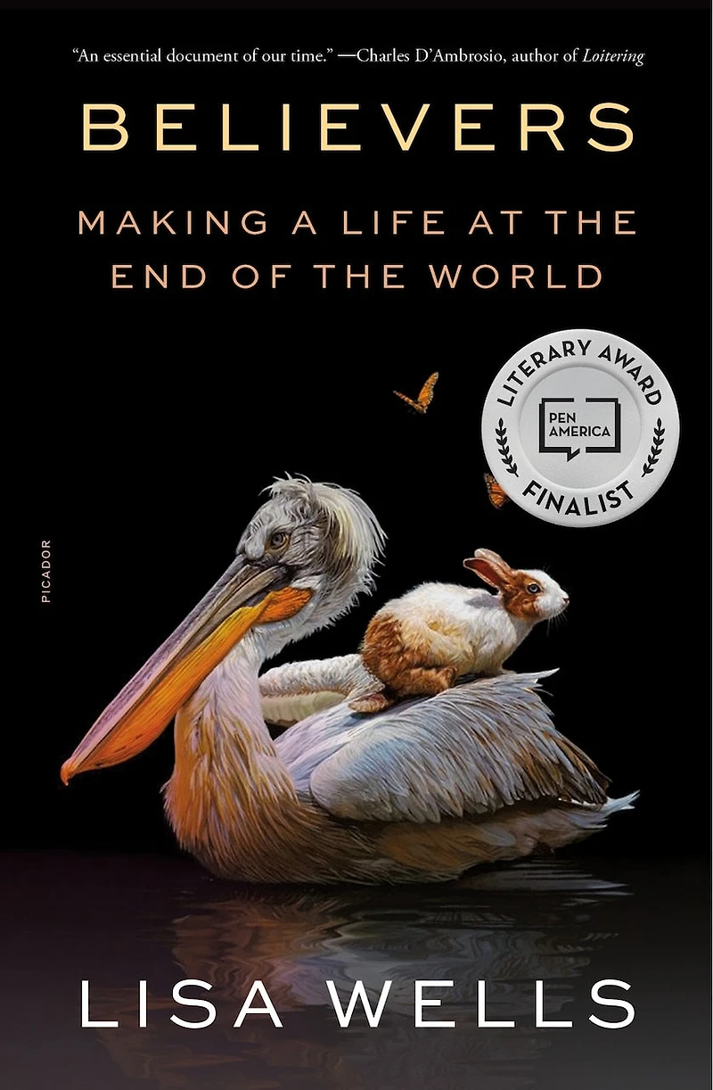 Believers: Making A Life At The End Of World