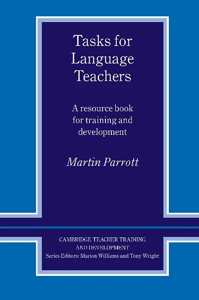 Tasks For Language Teachers: A Resource Book For Training And Development