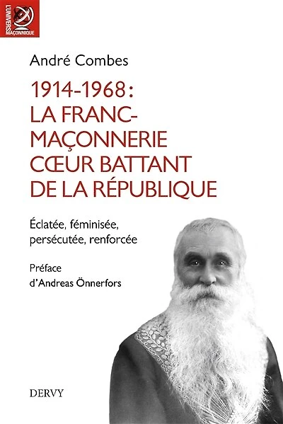 1914-1968: la franc-maçonnerie, coeur battant de République