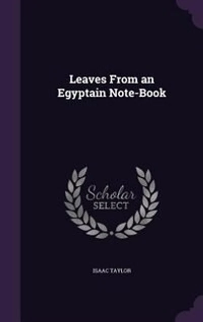 Leaves From an Egyptain Note-Book