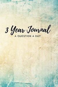 3 Year Journal: A Question a Day