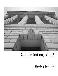 Administration, Vol 2