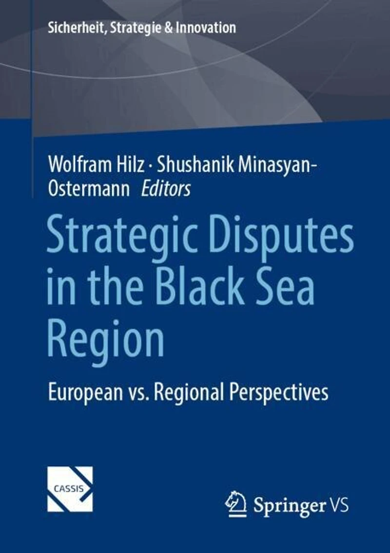 Strategic Disputes the Black Sea Region: European vs. Regional Perspectives