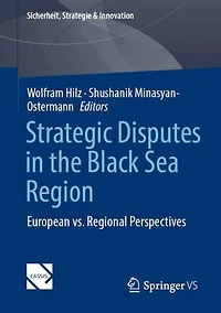 Strategic Disputes the Black Sea Region: European vs. Regional Perspectives