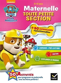 La Pat' Patrouille: maternelle toute petite section, 2-3 ans