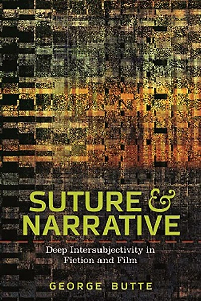Suture and Narrative: Deep Intersubjectivity Fiction Film