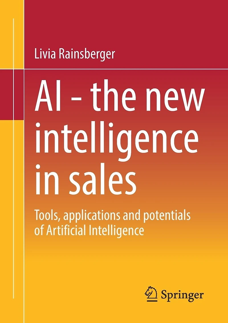 AI - The new Intelligence sales: Tools, applications and potentials of Artificial