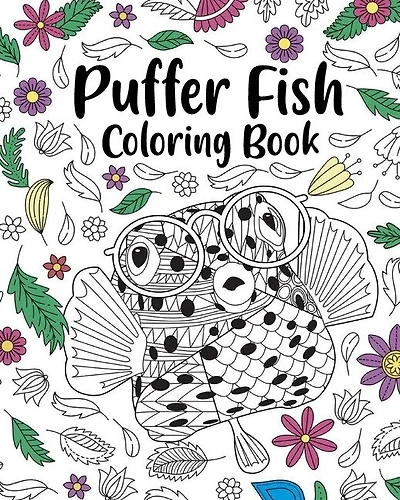 Puffer Fish Coloring Book: Activity Coloring Books for Adults