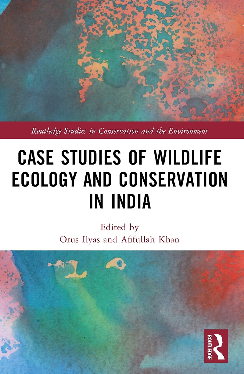 Case Studies of Wildlife Ecology and Conservation India