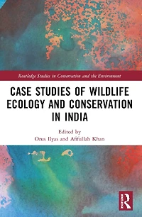 Case Studies of Wildlife Ecology and Conservation India