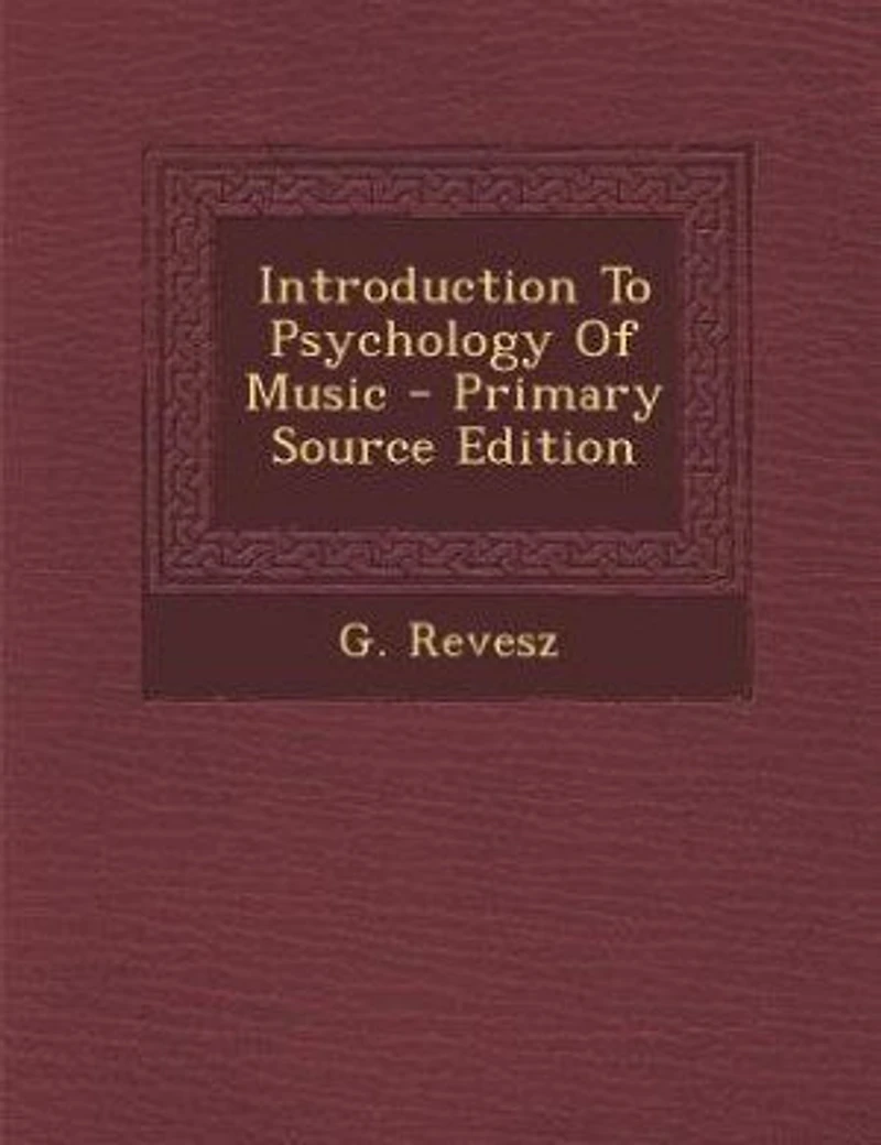 Introduction To Psychology Of Music