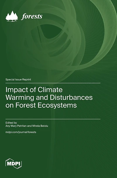Impact of Climate Warming and Disturbances on Forest Ecosystems