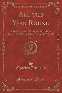 All the Year Round, Vol. 14: A Weekly Journal; From April 3, 1875 to September 25, (Classic Reprint)