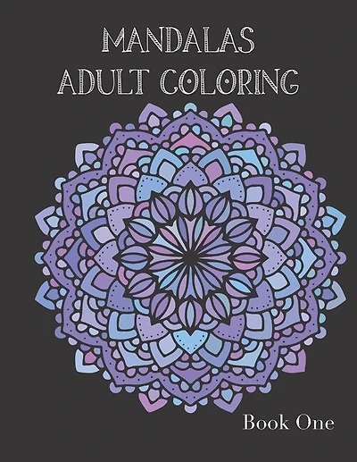 Adult Coloring Books: Mandala Coloring Book for Stress Relief