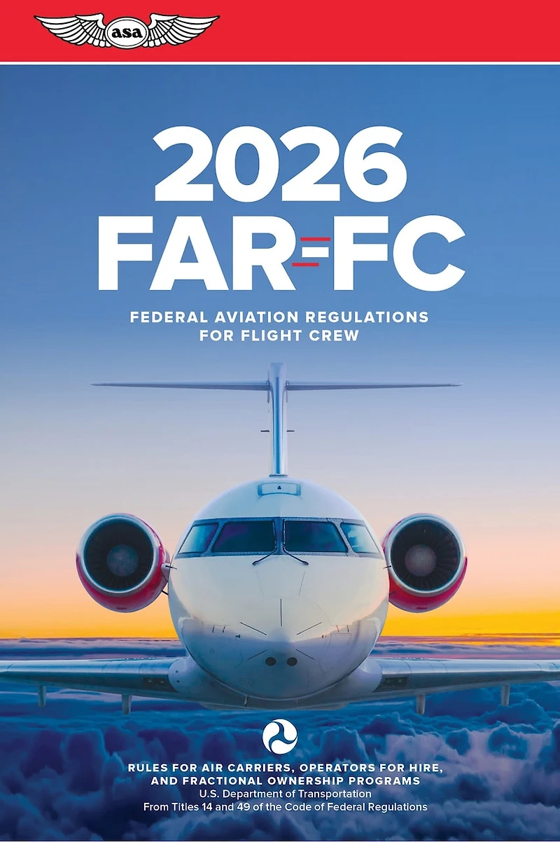 FAR-FC 2026: Federal Aviation Regulations for Flight Crew