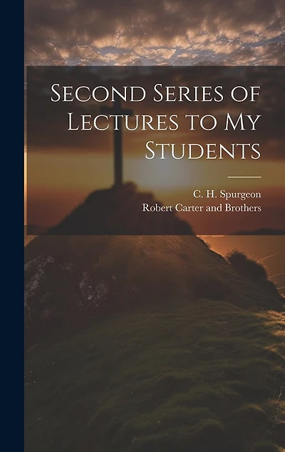 Second Series of Lectures to my Students