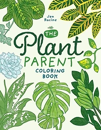 The Plant Parent Coloring Book: Beautiful Houseplant Love and Care
