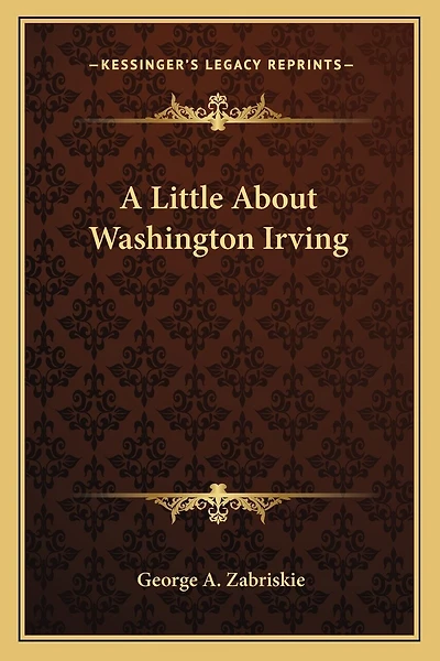 A Little About Washington Irving